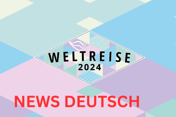 AIDA Weltreise 2024 Ein unvergessliches Abenteuer auf hoher See