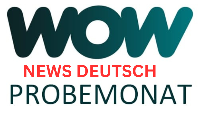 WOW Probemonat So testest du das Streaming-Angebot kostenlos